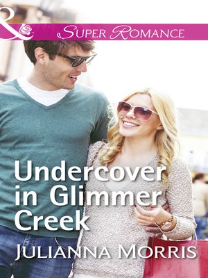 cover image of Undercover In Glimmer Creek